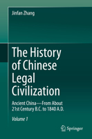 The History of Chinese Legal Civilization: Ancient China 9811010277 Book Cover