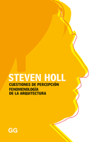 Cuestiones de percepción: Fenomenología de la arquitectura 8425231760 Book Cover