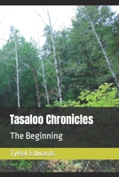 Tasaloo Chronicles: The Beginning 1691489700 Book Cover