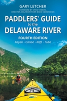 Paddlers' Guide to the Delaware River B0C1JJZFFQ Book Cover