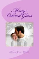 Many-Colored Glass 1981491724 Book Cover