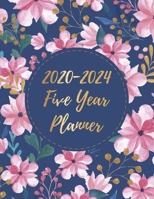 2020-2024 Five Year Planner: 5 Year 60 Months Calendar Monthly Planner Schedule Organizer For To Do List Academic Schedule Agenda Logbook Or Student ... (Daily Weekly Monthly Planners With Holidays) 1672349893 Book Cover