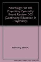 NEUR FOR PSYCH SPEC BD SEE 2ND ED PB (Brunner/Mazel Continuing Education in Psychiatry Series, No 2) 0876306849 Book Cover