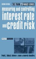 Measuring and Controlling Interest Rate Risk (Frank J. Fabozzi Series) 1883249090 Book Cover