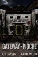 Gateway: Pioche 0983974039 Book Cover