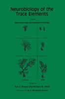 Neurobiology of the Trace Elements, Vol. 2: Neurotoxicology and Neuropharmacology (Contemporary Neuroscience) (Contemporary Neuroscience) 0896030474 Book Cover