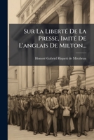 Sur La Liberté De La Presse... 2013473737 Book Cover