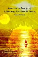 America's Emerging Literary Fiction Writers: California 1071116355 Book Cover