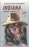 INDIANA DOG 2322474754 Book Cover