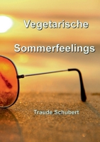 Vegetarische Sommerfeelings (German Edition) 3759752586 Book Cover