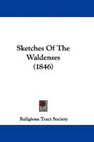 Sketches Of The Waldenses 1104656108 Book Cover