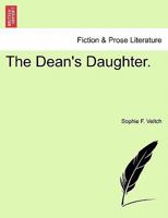 The Dean's Daughter. 124143574X Book Cover