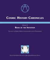 Cosmic History Chronicles: Vol. 1, Book of the Throne ; the Law of Time and the Reformulation of the Human Mind 0976775905 Book Cover