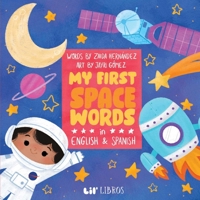 My First Space Words in English and Spanish 1948066408 Book Cover