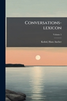 Conversations-lexicon Volume 5 1173100512 Book Cover
