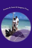 Poemas al Amor de Imagenes Vivas 1493693018 Book Cover
