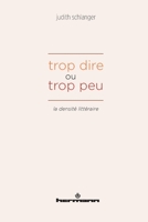 Trop dire ou trop peu 2705691677 Book Cover