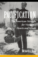 Pacification: The American Struggle for Vietnam's Hearts and Minds 0367317141 Book Cover
