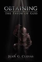 Obtaining the Favor of God 1465358269 Book Cover