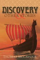 Discovery and Other Stories 1525548093 Book Cover