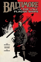 Baltimore: The Plague Ships 1595826777 Book Cover