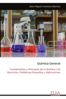 Química General: Fundamentos y Principios de la Química con Ejercicios, Problemas Resueltos y Aplicaciones (Spanish Edition) 9999349099 Book Cover