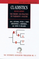 Cladistics: Theory and Practice of Parsimony Analysis (The Systematics Association Special , No 11) 0198501382 Book Cover