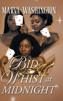 Bid Whist at Midnight 1450276709 Book Cover