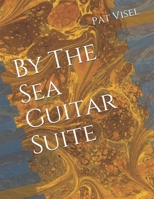 By The Sea Guitar Suite B08QDYCF8B Book Cover