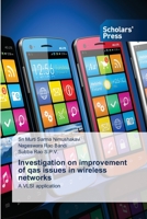 Investigation on improvement of qas issues in wireless networks 365984540X Book Cover