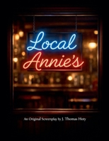 Local Annie's B0GRC72C98 Book Cover
