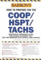 How to Prepare for the COOP/HSPT/TACHS (Barron's How to Prepare for the Coop/Hspt/Tachs) 0764127810 Book Cover