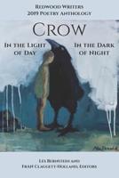 Crow: In the Light of Day, In the Dark of Night, 0997754451 Book Cover