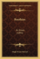 Boethius: An Essay - Primary Source Edition 0548711410 Book Cover