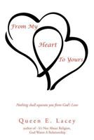 From My Heart to Yours: Nothing Shall Separate You from God's Love 1467856258 Book Cover