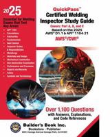 Certified Welding Inspector AWS/CWI QuickPass Study Tool Book based on AWS D1.1 2025 with Online Interactive Software 1622707419 Book Cover