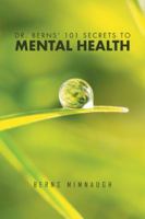 Dr. Berns' 101 Secrets to Mental Health 1514487039 Book Cover
