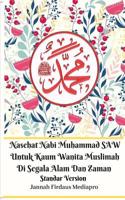 Nasehat Nabi Muhammad SAW Untuk Kaum Wanita Muslimah Di Segala Alam Dan Zaman Standar Version 0464032881 Book Cover