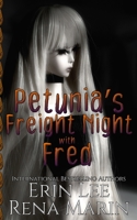 Petunia's Freight Night with Fred: A Sex Shop Series Novella B0851MY9SR Book Cover
