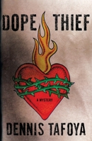 Dope Thief 1250413567 Book Cover