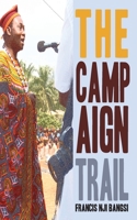 The Campaign Trail 9956717355 Book Cover