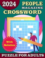 2024 People Magazine Crossword Puzzles For Adults With Solution: Large Print 50+ Medium-Level Puzzles Crossword Brain Game Book For Puzzle Lovers Adul B0CQ2H6Y6R Book Cover