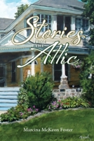 Stories from the Attic 1735101214 Book Cover