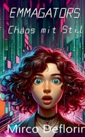 Emmagators: Chaos mit Stil (German Edition) 3759749984 Book Cover