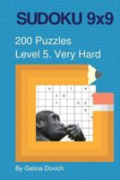 Sudoku 9x9 200 Puzzles: Level 5. Very Hard 1537513265 Book Cover