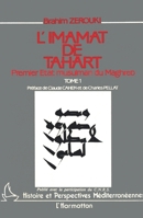 L'imamat de Tahart: Premier Etat musulman au Maghreb 2858028281 Book Cover