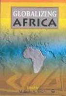 Globalizing Africa 0865438706 Book Cover