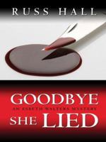 Goodbye, She Lied (Five Star Mystery Series) 1594146020 Book Cover