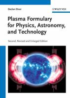 Plasma Formulary for Physics, Astronomy, and Technology 1845935047 Book Cover
