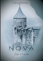 Nova: Der Eintritt 3982267439 Book Cover